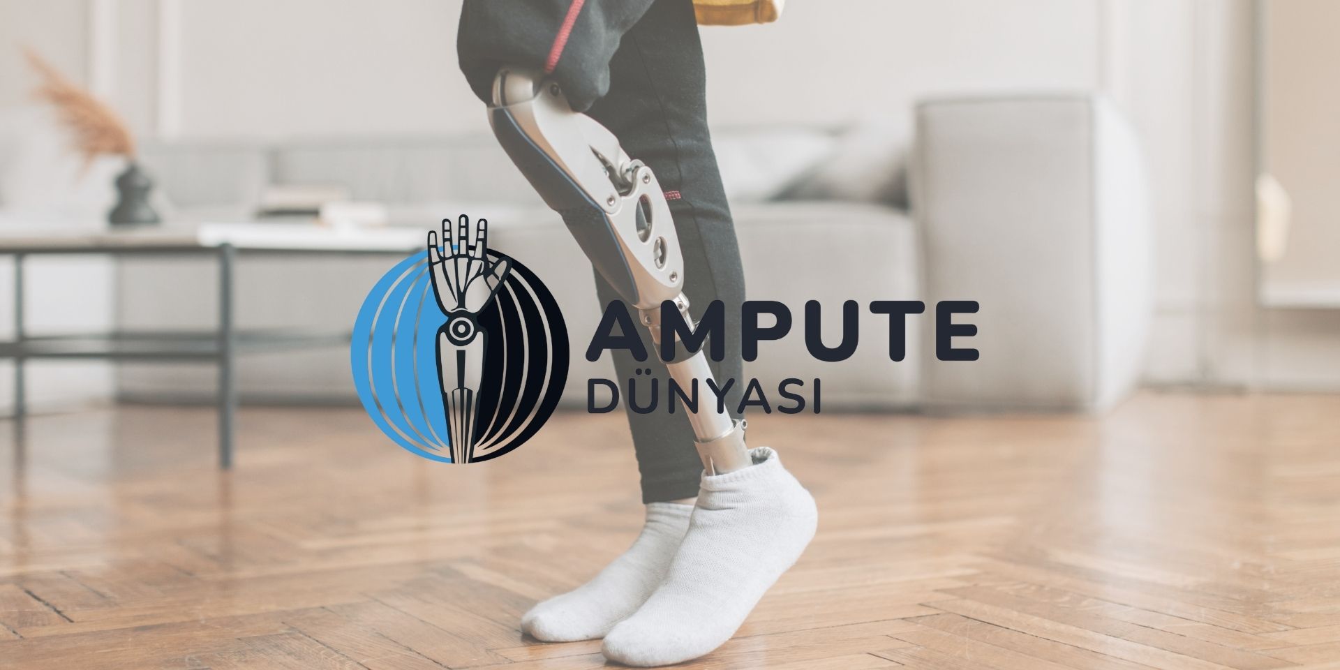 Protez Kullanımına Uyum Süreci ve Rehabilitasyon Rehberi